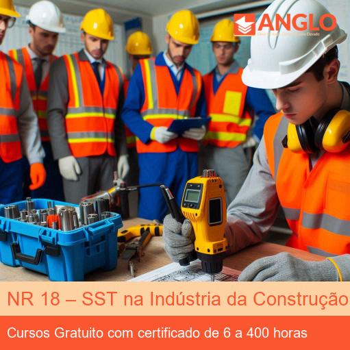 NR 18 – SST na Indústria da Construção